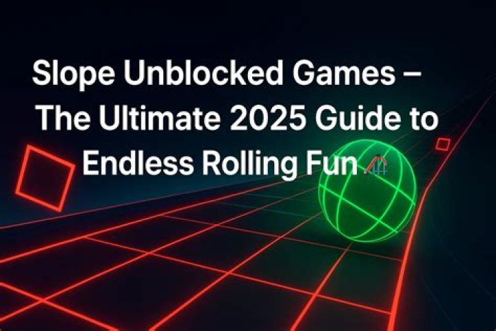Unlock the Fun: Your Ultimate Guide to Slope Unblocked Games